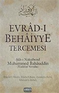 Evrad-ı Behaiyye Tercemesi (Kuşe-Ciltli)