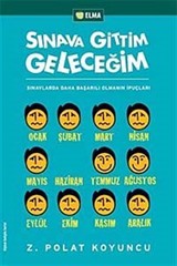 Sınava Gittim Geleceğim