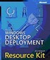 Microsoft® Windows® Desktop Deployment Resource Kit