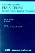 Çeşitli Hastalıklarda Fizik Tedavi Hareket Tedavisi Egzersiz Programları