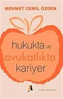 Hukukta ve Avukatlıkta Kariyer