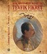 Tevfik Fikret-Bir Muhalif Kimlik