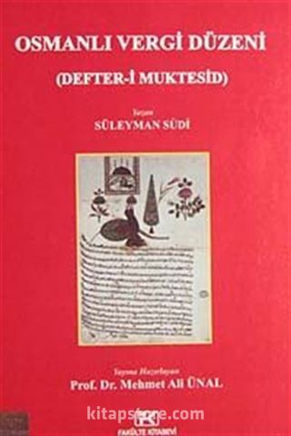 Osmanlı Vergi Düzeni (Defter-i Muktesid)