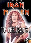 Iron Maiden Up The Irons!