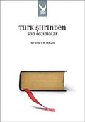 Türk Şiirinden Son Okumalar