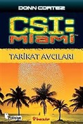 Tarikat Avcıları / CSI Miami