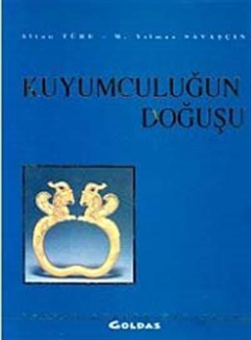 Kuyumculuğun Doğuşu