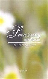 Sevmek Güzel Şey Be Kardeşim