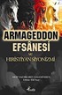 Armageddon Efsanesi ve Hıristiyan Siyonizmi