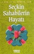 Seçkin Sahabilerin Hayatı (Özel Baskı)