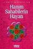 Hanım Sahabilerin Hayat (Özel Baskı)