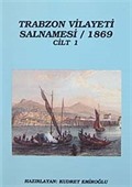 Trabzon Vilayeti Salnamesi / 1869 Cilt 1