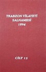 Trabzon Vilayeti Salnamesi / 1894 Cilt 15