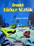 Örnekli Türkçe Sözlük