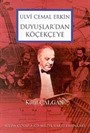 Ulvi Cemal Erkin Duyuşlar'dan Köçekçe'ye