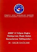 2000'li Yıllara Doğru Türkiye'nin Önde Gelen Sorunlarına Yaklaşımlar 28 - Gelir Dağılımı