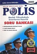 Polis Meslek Yüksekokulu Sınavları Soru Bankası 2009