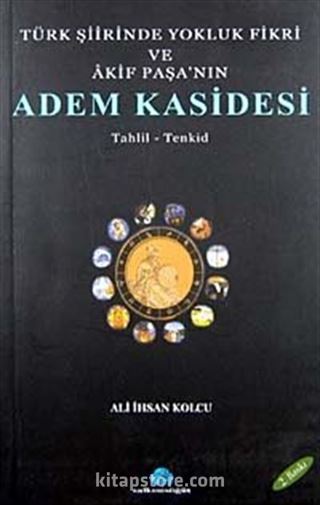 Türk Şiirinde Yokluk Fikri ve Akif Paşa'nın Adem Kasidesi
