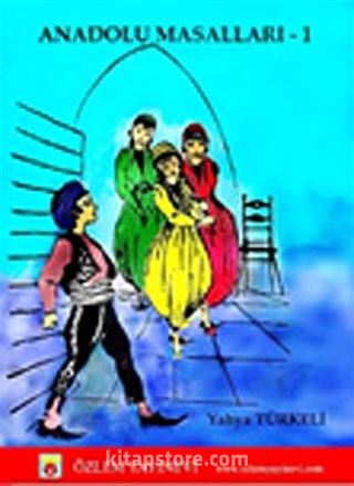 Anadolu Masalları-1