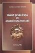 Yakup Şevki Paşa ve Askeri Faaliyetleri