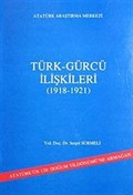 Türk Gürcü İlişkileri (1918-1921)