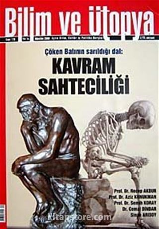 Bilim ve Ütopya Aylık Bilim, Kültür ve Politika Dergisi / Sayı:170 / Yıl:14 / Ağustos