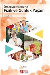 Örnek Aktivitelerle Fizik ve Günlük Yaşam
