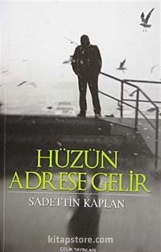 Hüzün Adrese Gelir