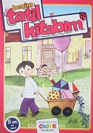 Benim Tatil Kitabım (8 Yaş ve Üzeri)