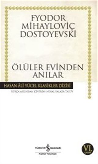 Ölüler Evinden Anılar (Karton Kapak)