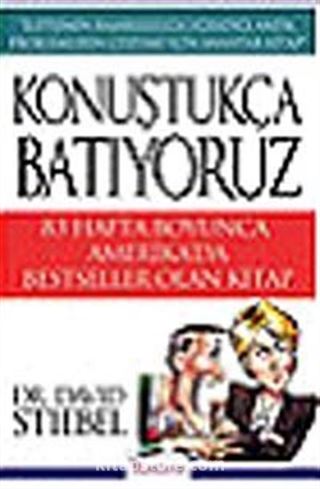 Konuştukça Batıyoruz