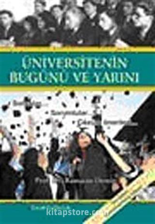 Üniversitenin Bugünü ve Yarını