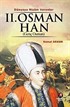 Sultan II. Osman Han (Genç Osman)
