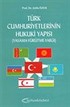 Türk Cumhuriyetlerinin Hukuki Yapısı (Yasama-Yürütme-Yargı)