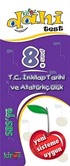 8. Sınıf T.C. İnkılap Tarihi ve Atatürkçülük / SBS'ye Hazırlık Dahi Test