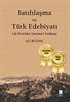 Batılılaşma ve Türk Edebiyatı-Lale Devri'nden Tanzimat'a Yenileşme