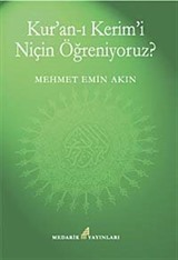 Kur'an-ı Kerimi Niçin Öğreniyoruz?