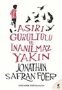 Aşırı Gürültülü ve İnanılmaz Yakın