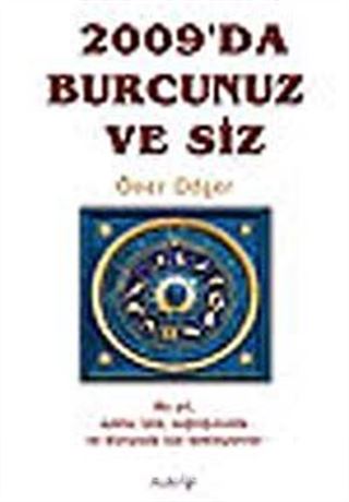 2009'da Burcunuz ve Siz