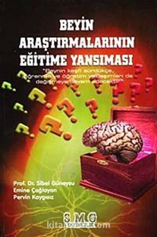 Beyin Araştırmalarının Eğitime Yansıması