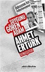 Soygunu Gören Adam Ahmet Ertürk Konuşuyor