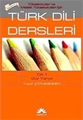 Türk Dili Dersleri Cilt:1 Güz Yarıyılı
