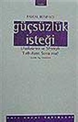 Güçsüzlük İsteği