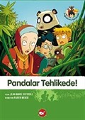Pandalar Tehlikede-1. Kitap / Doğa Dostu Kardeşler