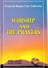 Worship And The Prayers (İbadet ve Namaz)