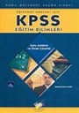 KPSS Eğitim Bilimleri / Öğretmen Adayları İçin-Konu Anlatımlı ve Örnek Çözümlü