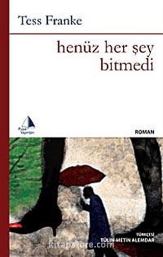 Henüz Her Şey Bitmedi