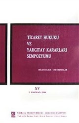 Ticaret Hukuku ve Yargıtay Kararları Sempozyumu