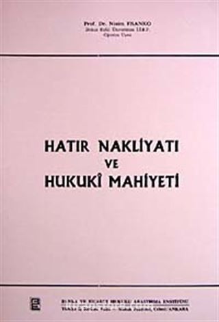 Hatır Nakliyatı ve Hukuki Mahiyeti