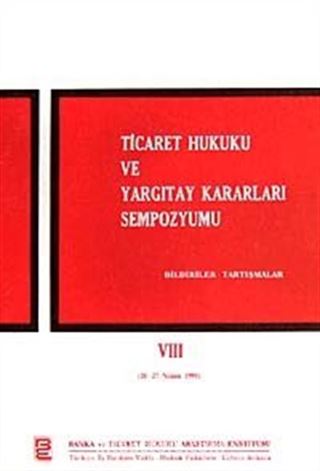 Ticaret Hukuku ve Yargıtay Kararları Sempozyumu